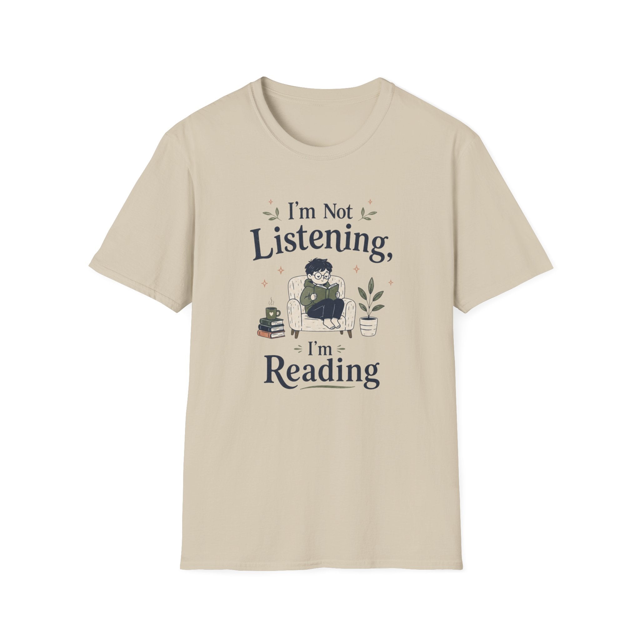 Not Listening T Shirt