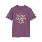 Reading Is Dreaming T Shirt