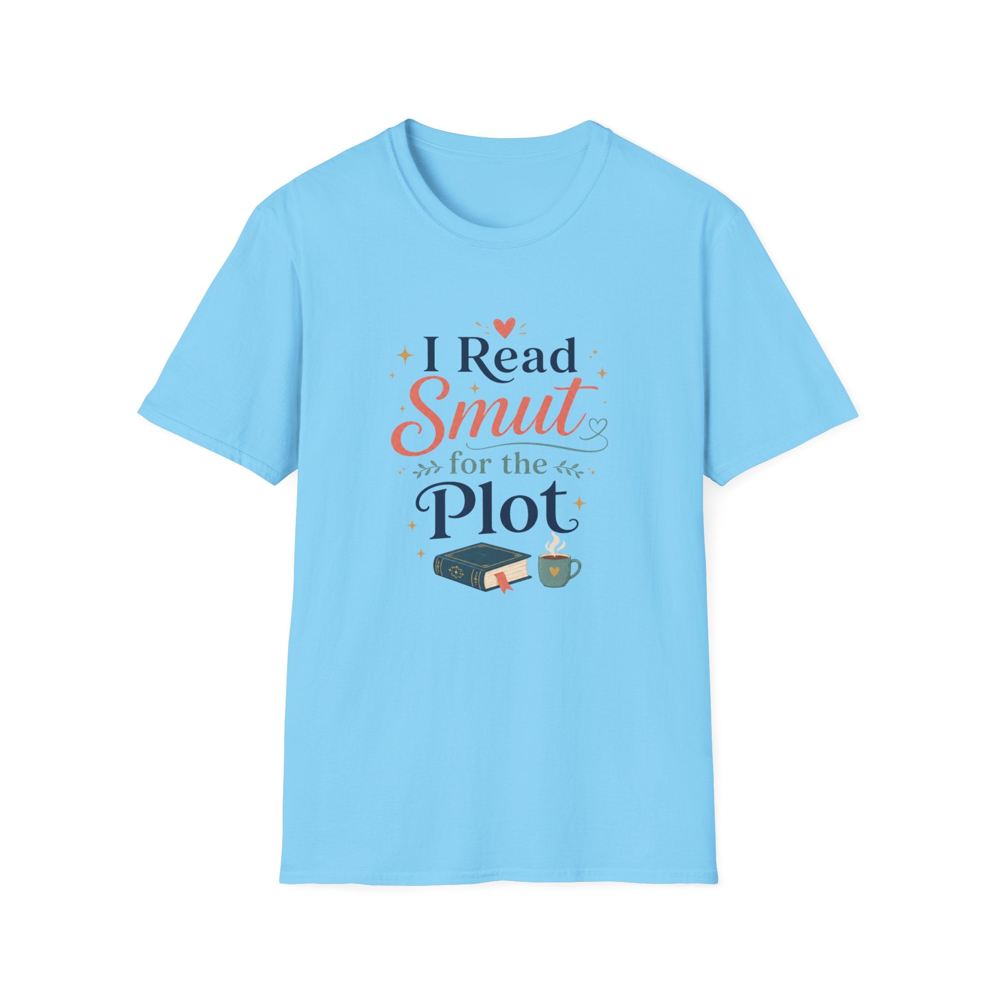 Smut For The Plot T Shirt