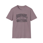 Quitters T Shirt