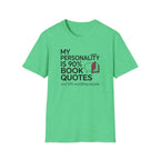 90% Book Quotes T Shirt