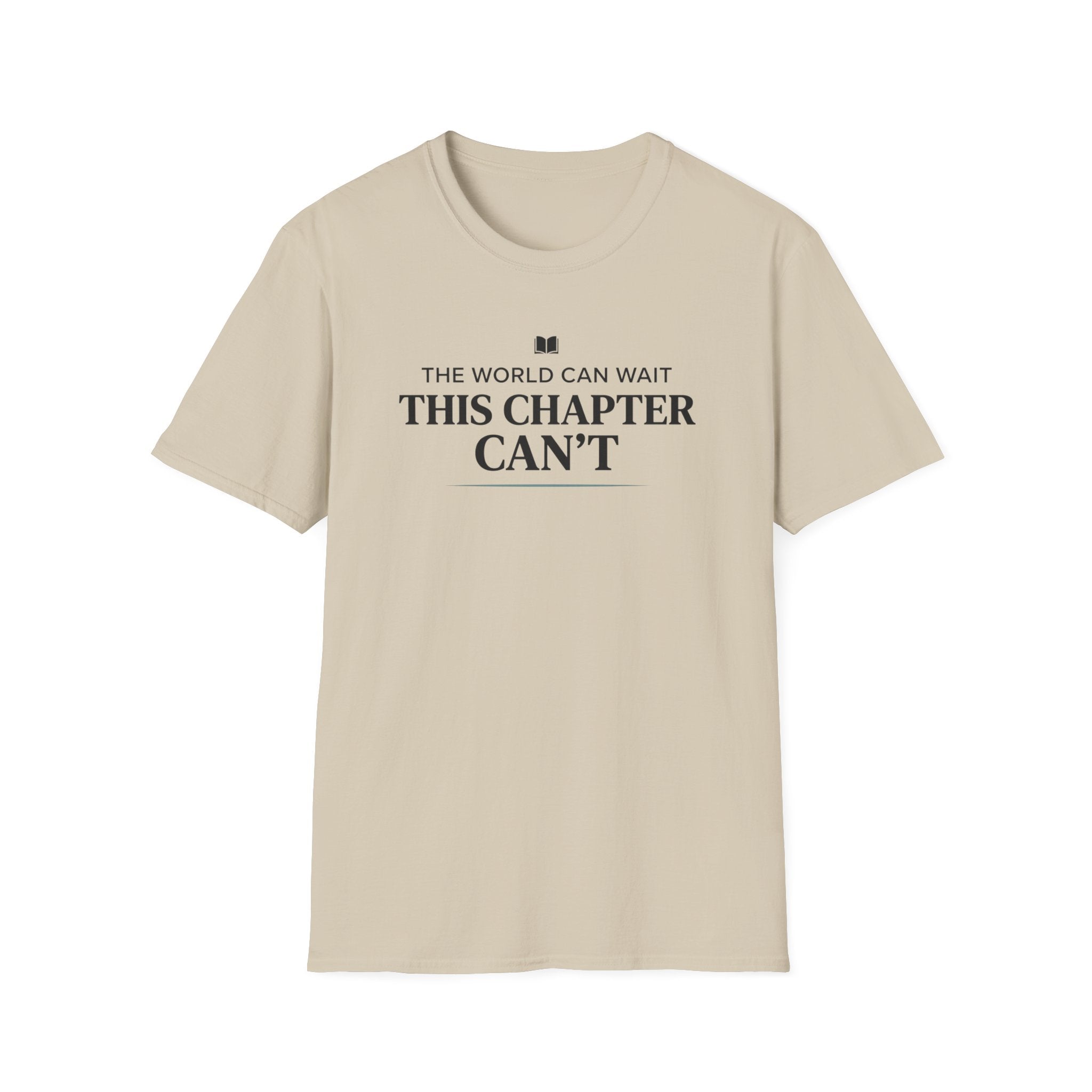 Chapter Can't Wait T Shirt