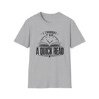 A Quick Read T Shirt