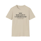 You Don't Read T Shirt