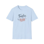 Fanfics Are Wild T Shirt