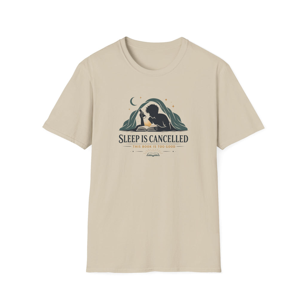 Sleep Is Cancelled T Shirt