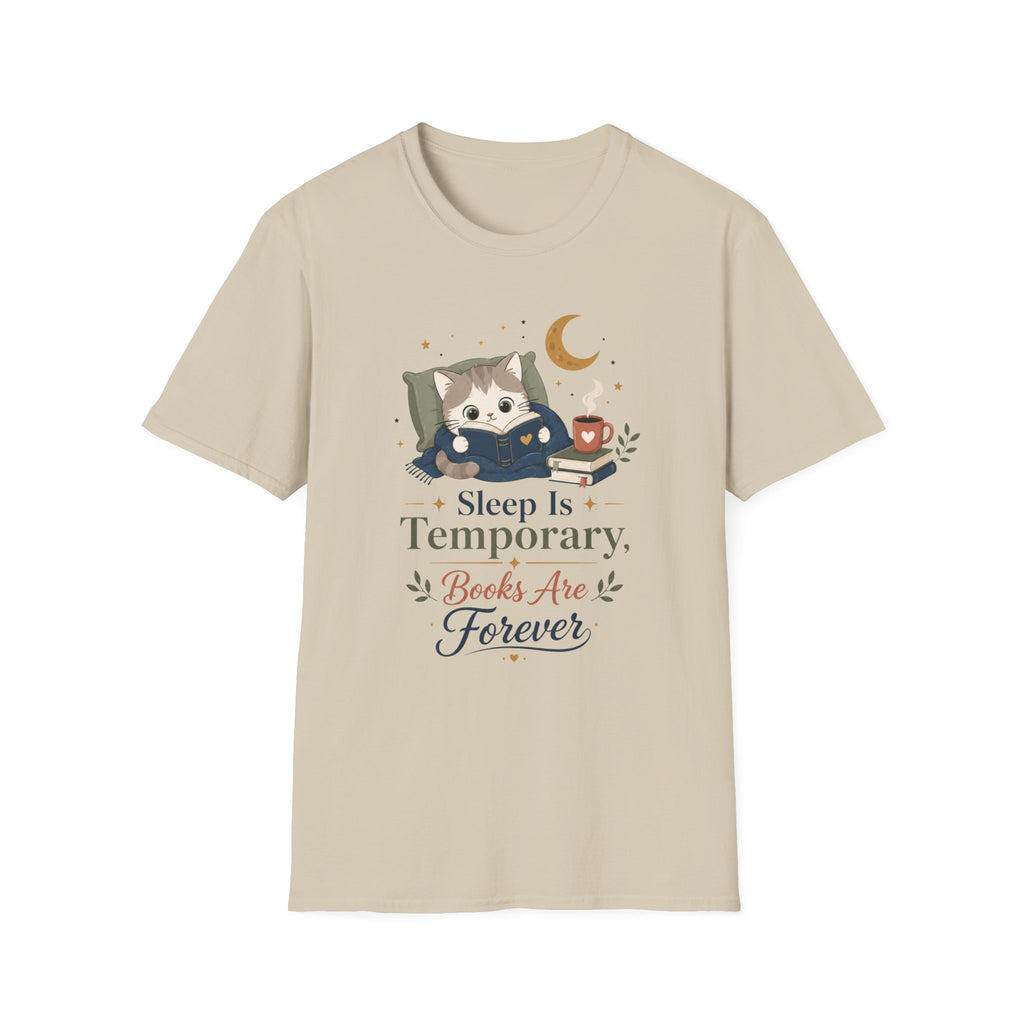 Sleep is Temporary T Shirt
