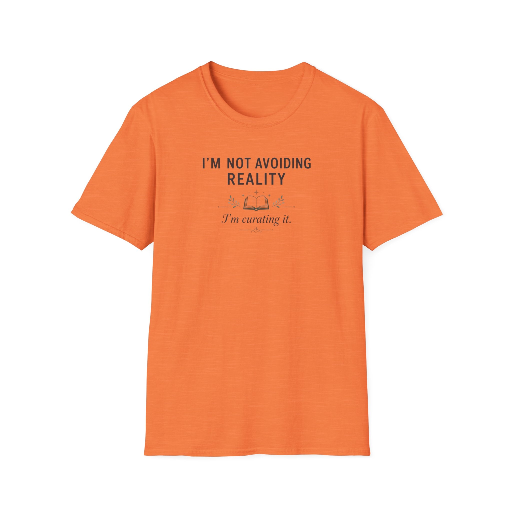 Not Avoiding Reality T Shirt