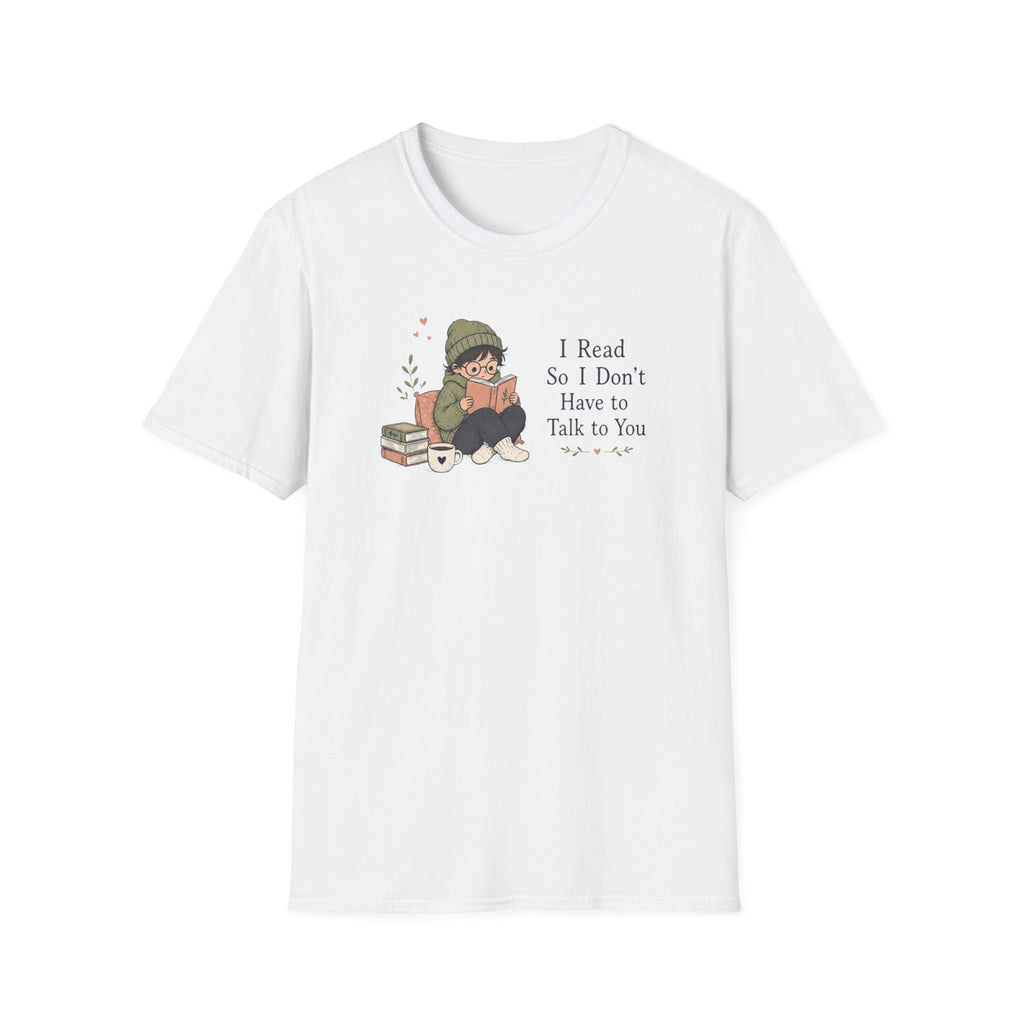 Don't Want To Talk T Shirt