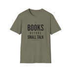 Books Before Talk T Shirt