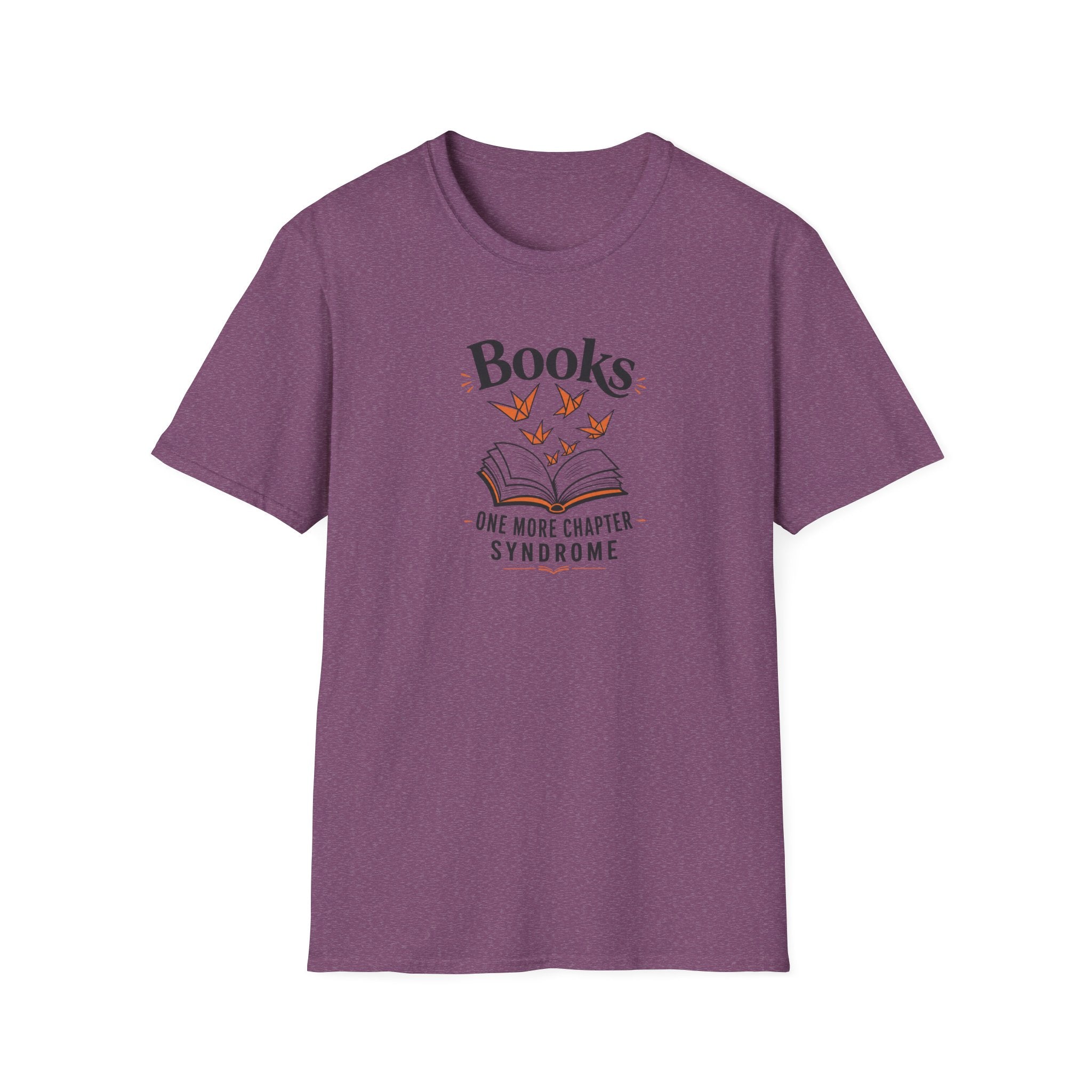 One More Chapter Syndrome T Shirt