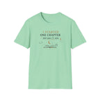 I Started One Chapter T Shirt