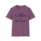 Coffee and Fantasy T Shirt