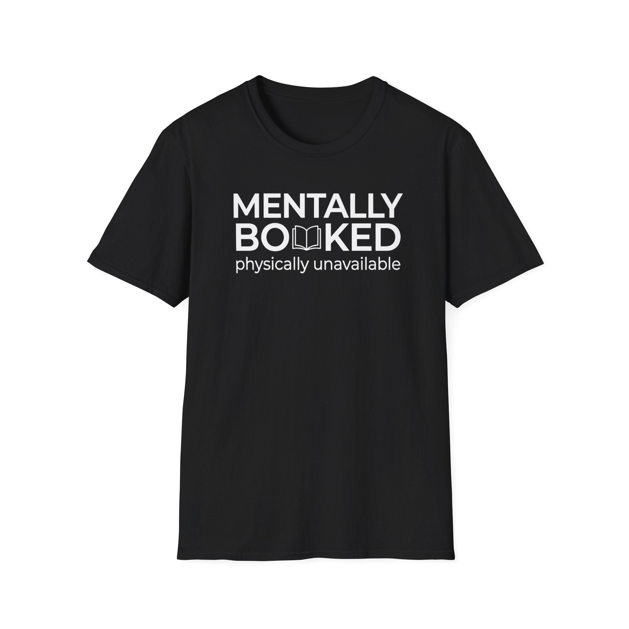 Mentally Booked T Shirt
