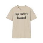 Hangover Progress T Shirt