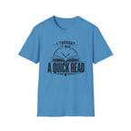 A Quick Read T Shirt
