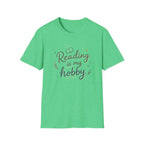 Reading Is My Hobby T Shirt