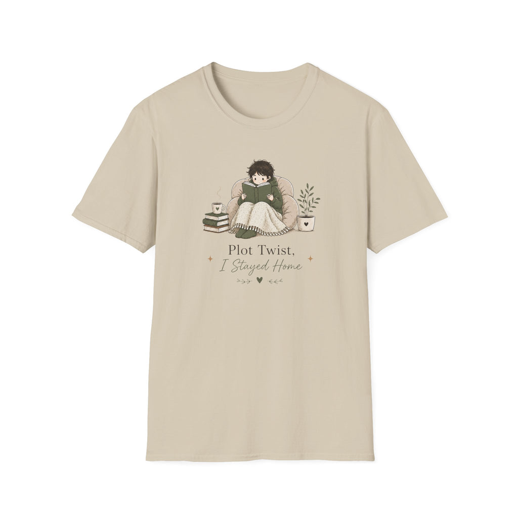 I Stayed Home T Shirt
