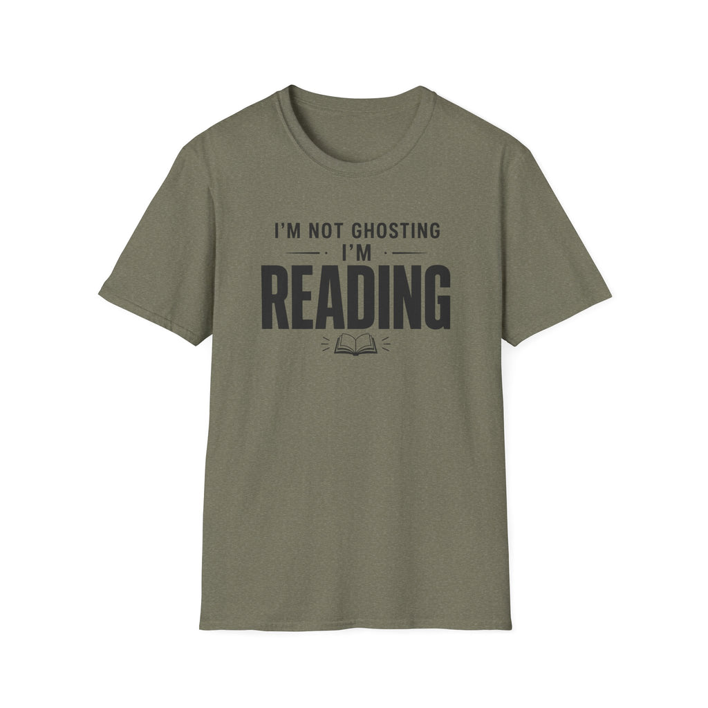 I'm Not Ghosting T Shirt
