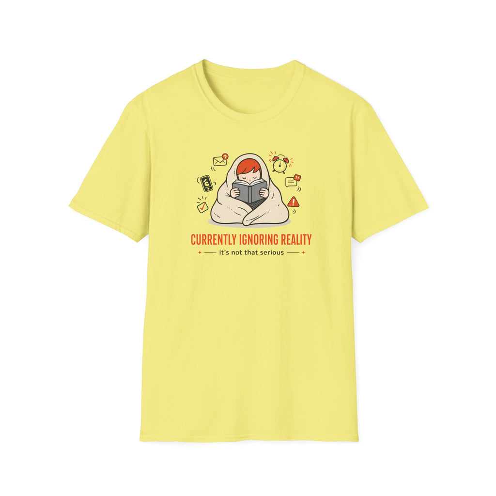 Ignoring Reality T Shirt