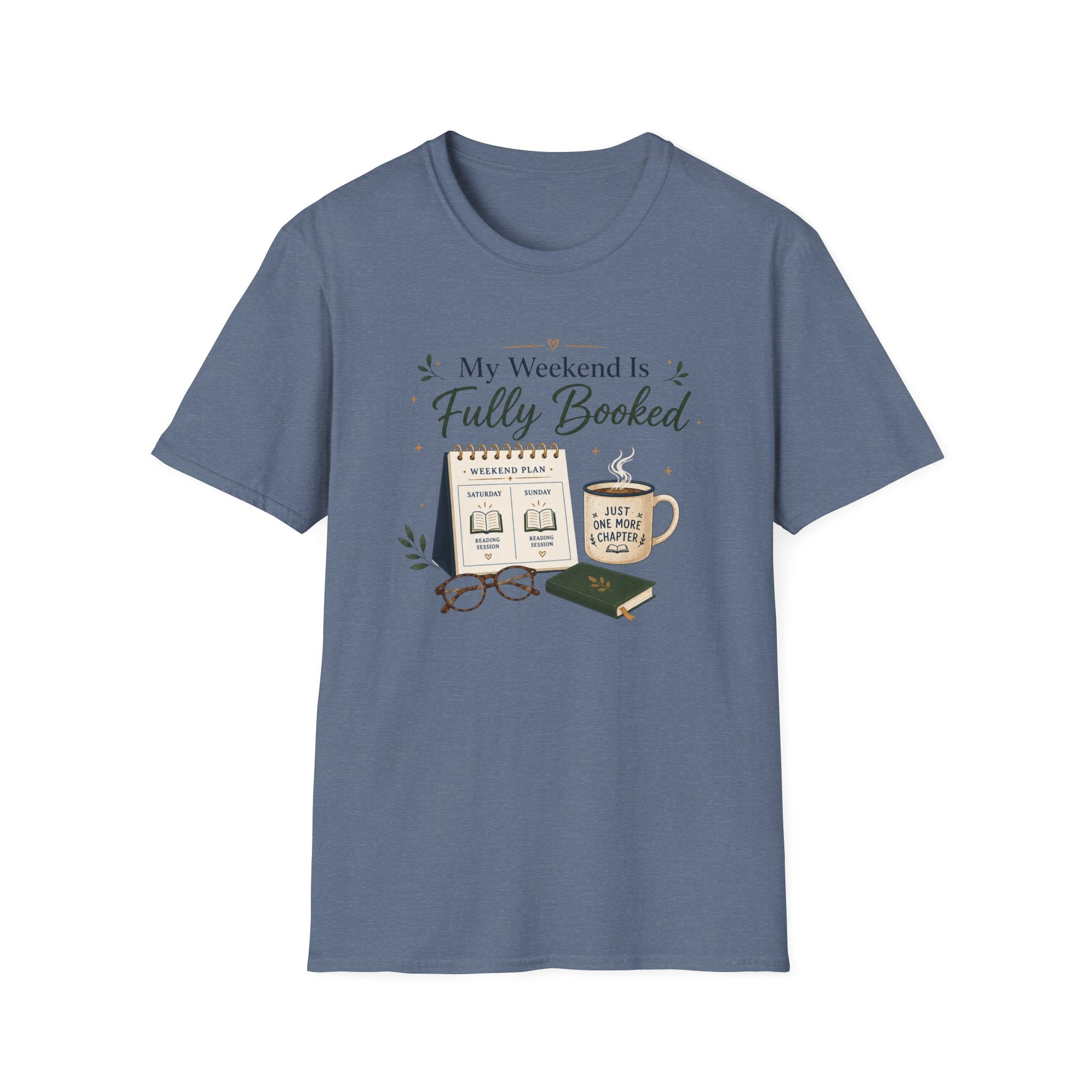 Weekend Booked T Shirt