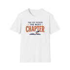 The Cat Picked T Shirt