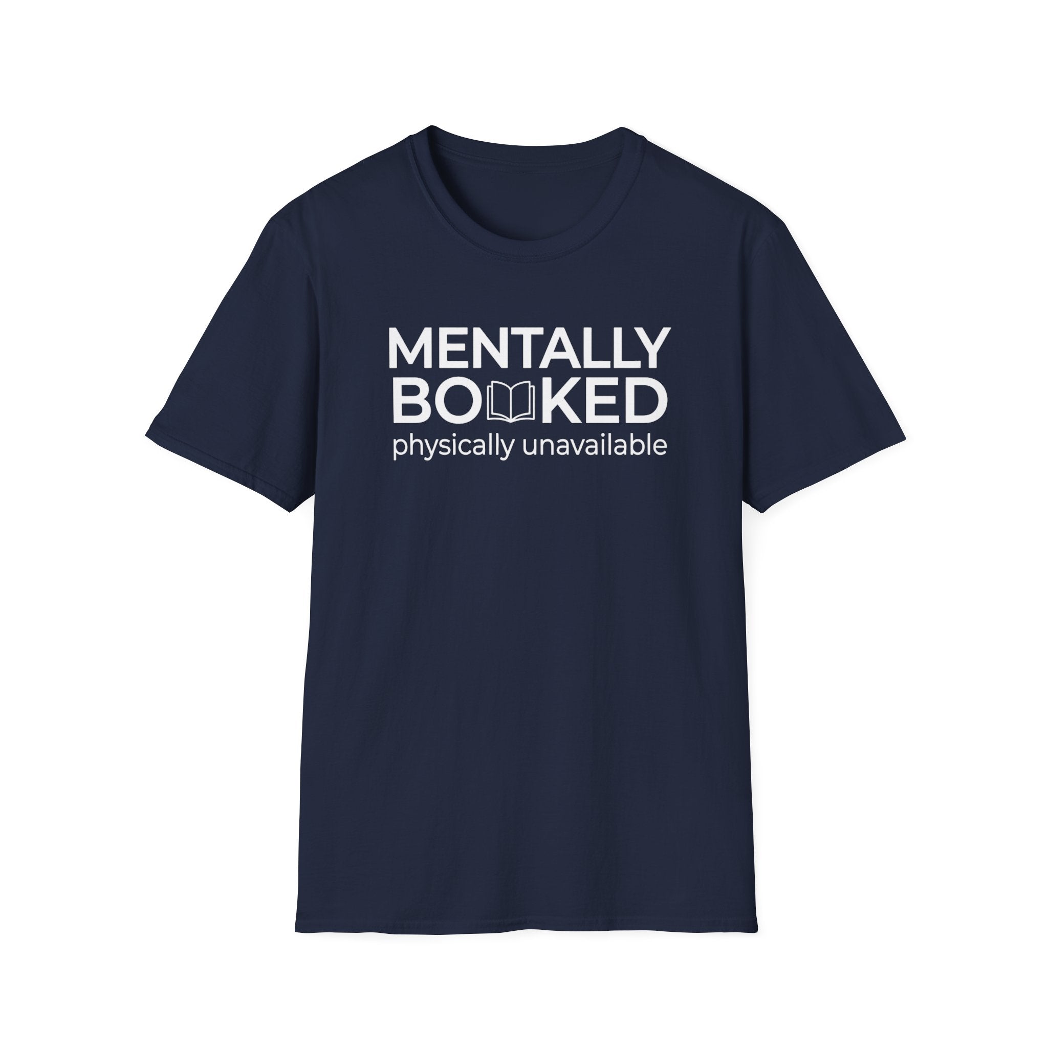 Mentally Booked T Shirt