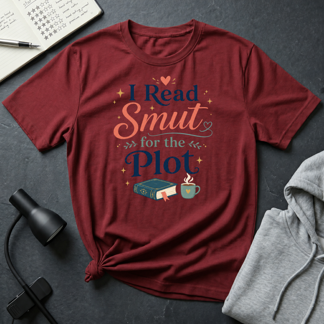 Smut For The Plot T Shirt