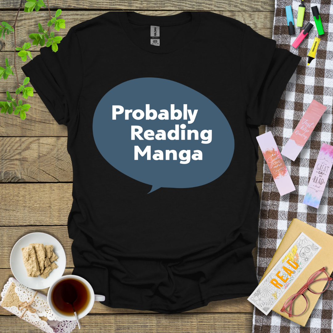 Probably Reading Manga Graphic T Shirt