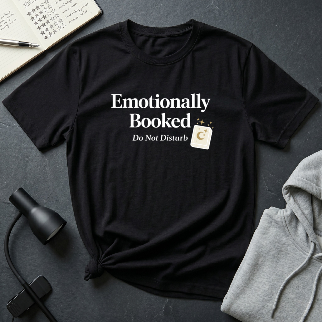 Emotionally Booked T Shirt
