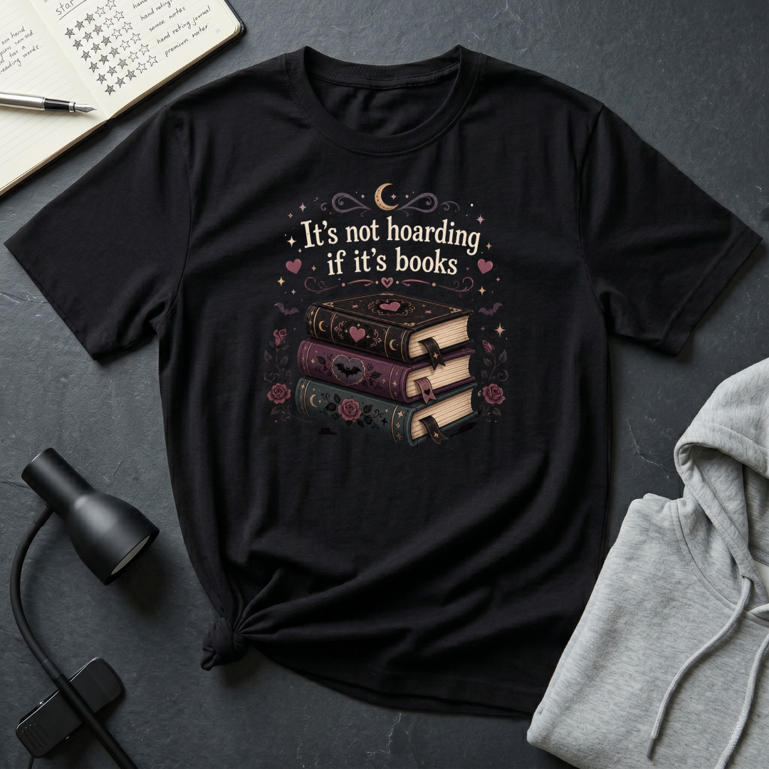 Not Hoarding If Its Books T Shirt