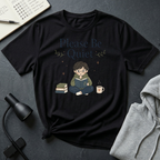 Be Quiet T Shirt