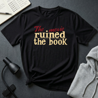 Movie Ruined Book T Shirt