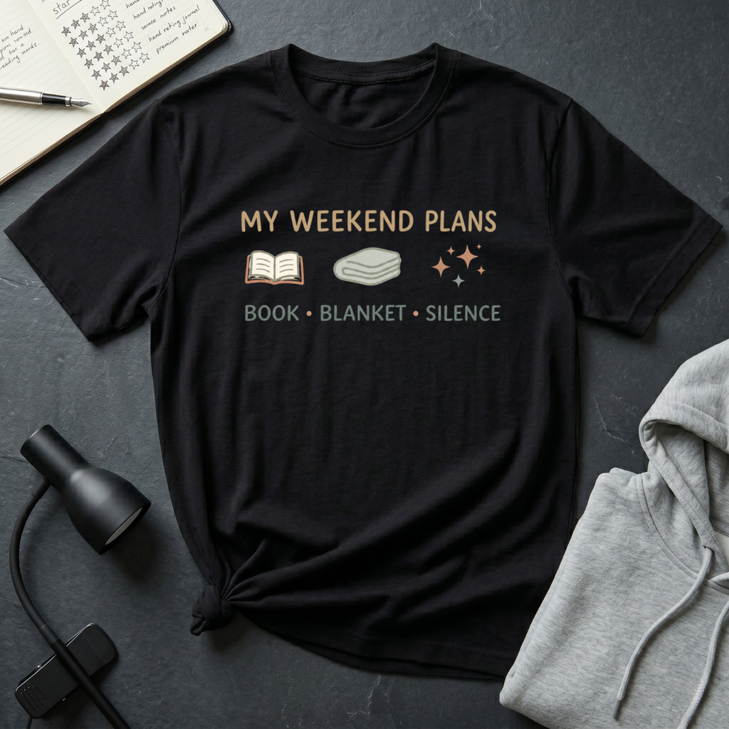 Weekend Plans T Shirt