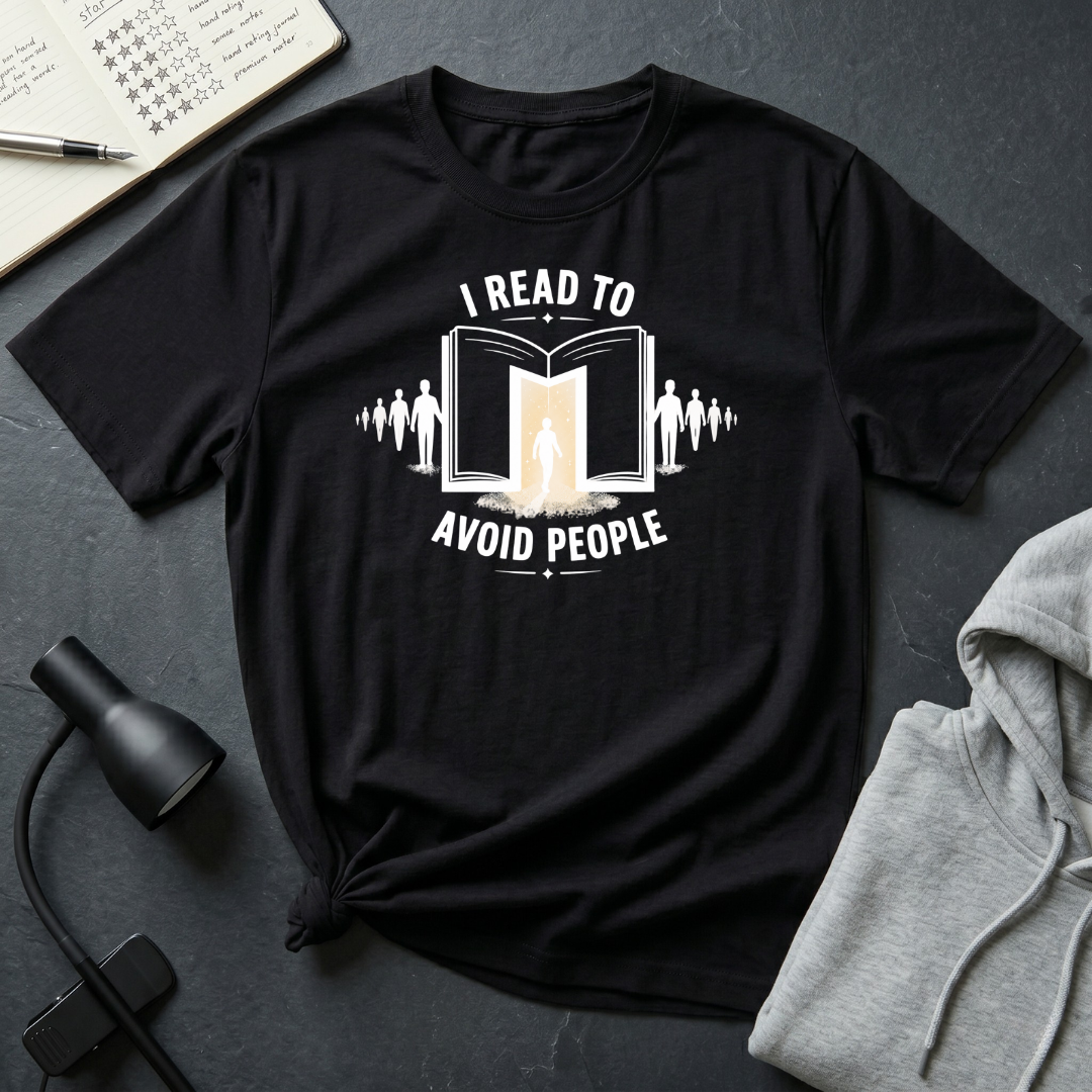 I Read To Avoid T Shirt