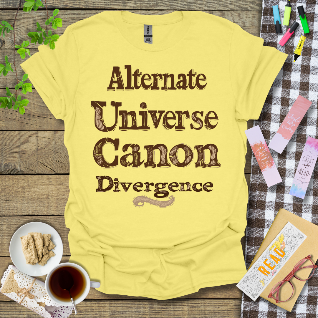 Alternate Universe Canon Divergence Graphic T Shirt