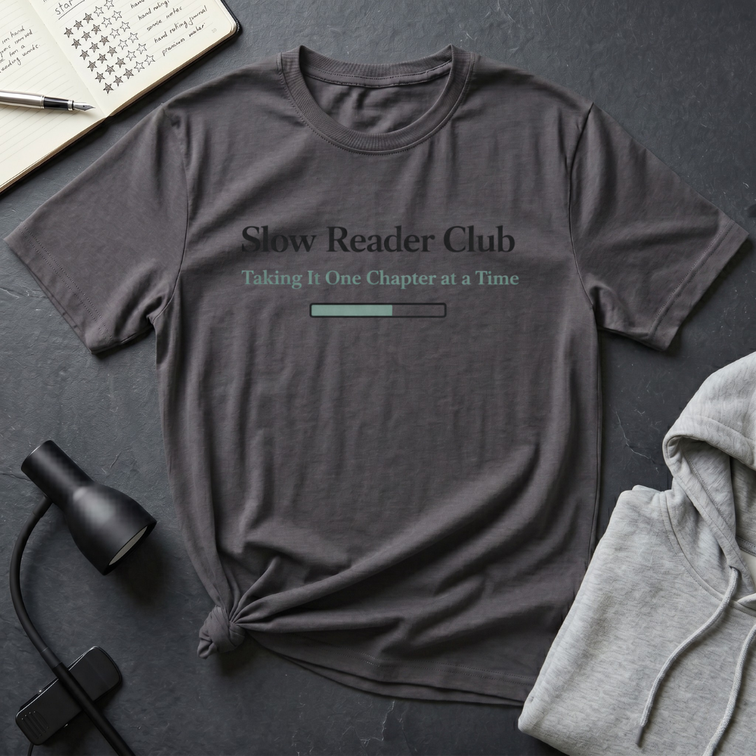 Slow Reader T Shirt