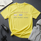 Weekend Plans T Shirt