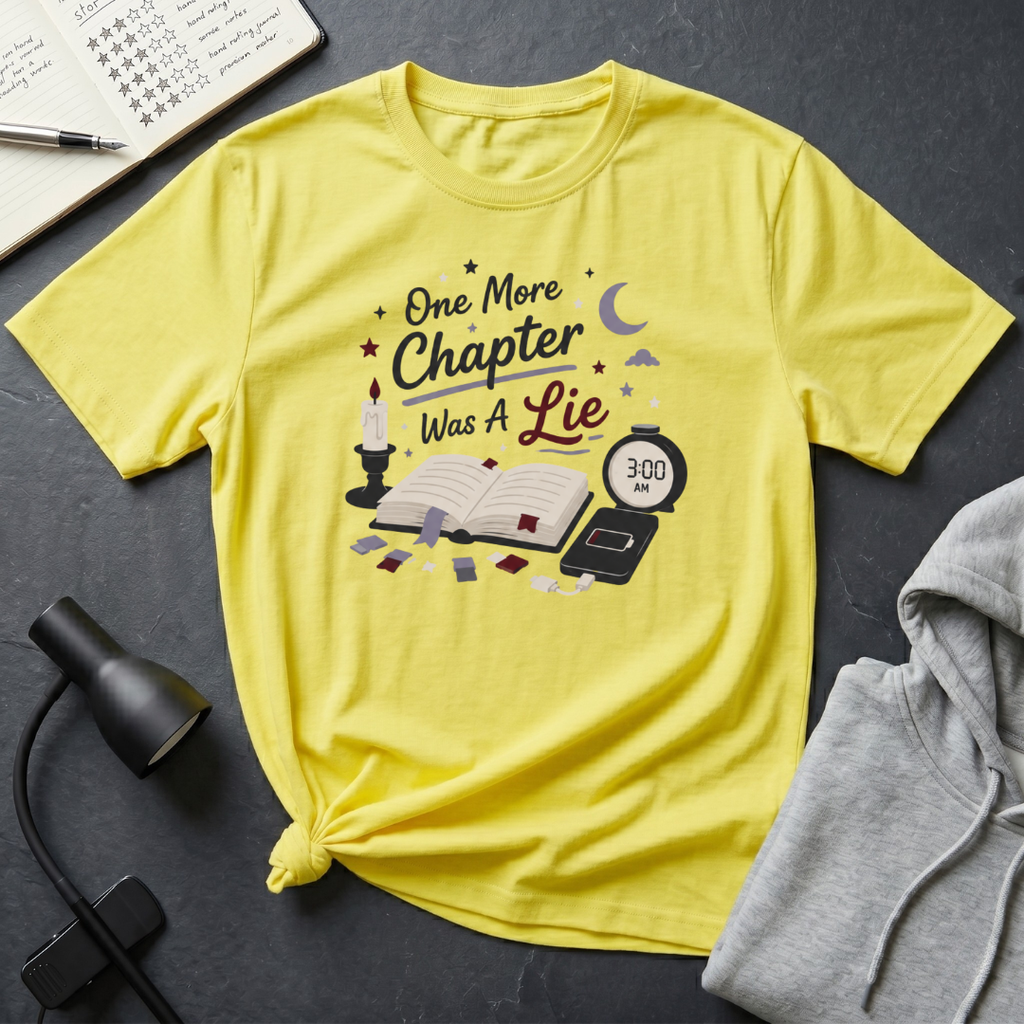 One More Chapter Lie T Shirt