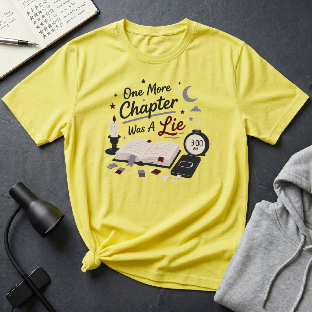 One More Chapter Lie T Shirt