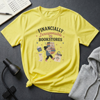 Financially Irresponsible T Shirt