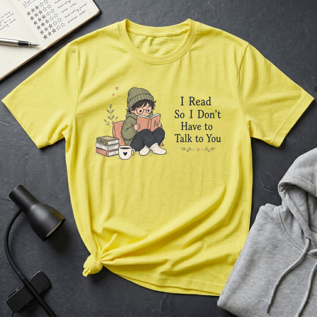 Don't Want To Talk T Shirt