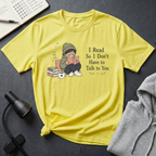 Don't Want To Talk T Shirt
