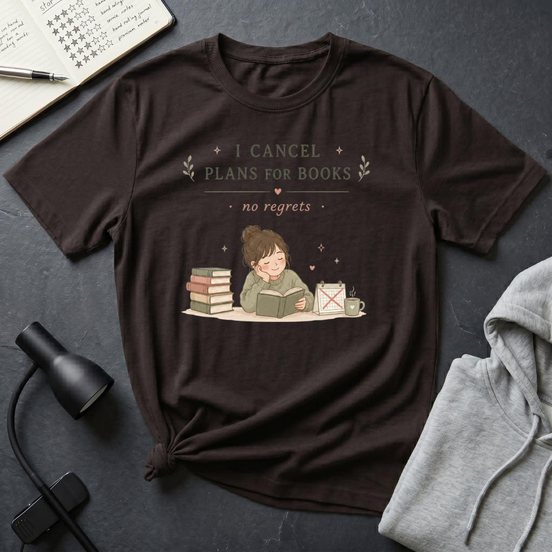Cancel Plans T Shirt