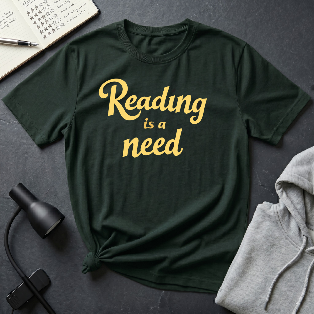 Reading Is A Need T Shirt
