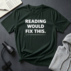 Reading Fix This T Shirt