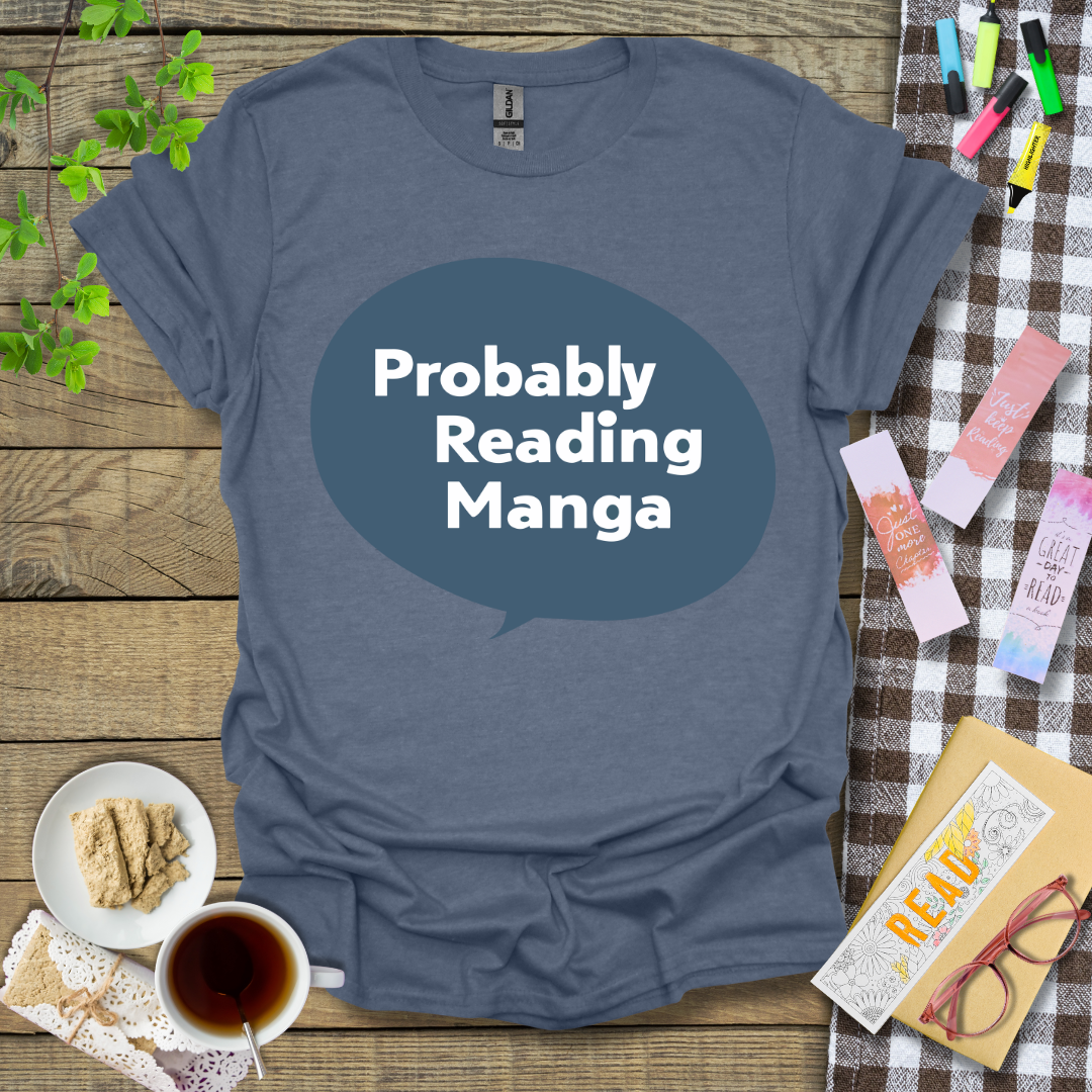Probably Reading Manga Graphic T Shirt