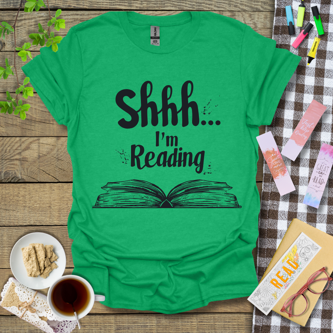 Shhh... I'm Reading Graphic T Shirt