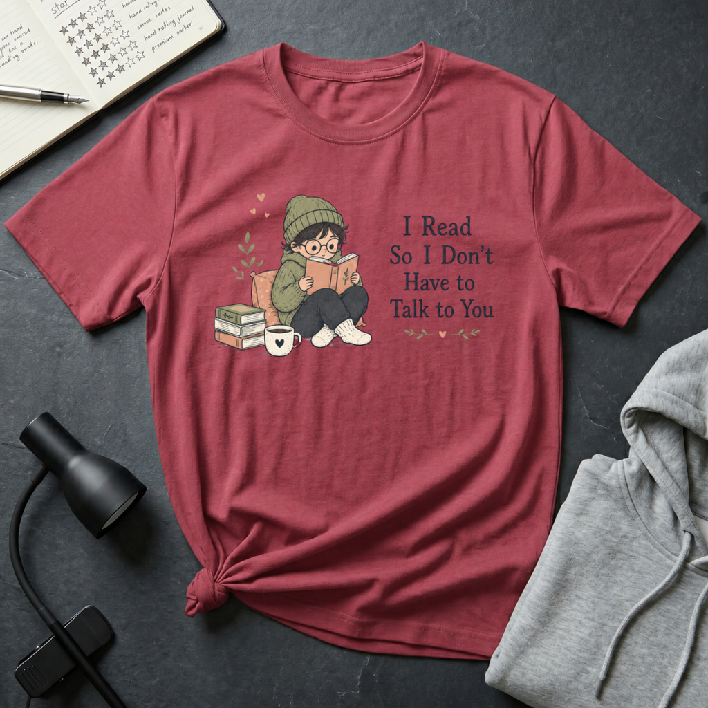 Don't Want To Talk T Shirt