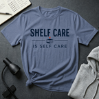 Self Care T Shirt